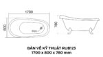 Bản Vẽ Kỹ Thuật Bồn Tắm Chân Rồng Đặt Sàn Acrylic Rudi RUB123 1700x800x780 mm